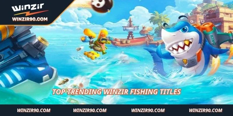 Top trending Winzir Fishing titles