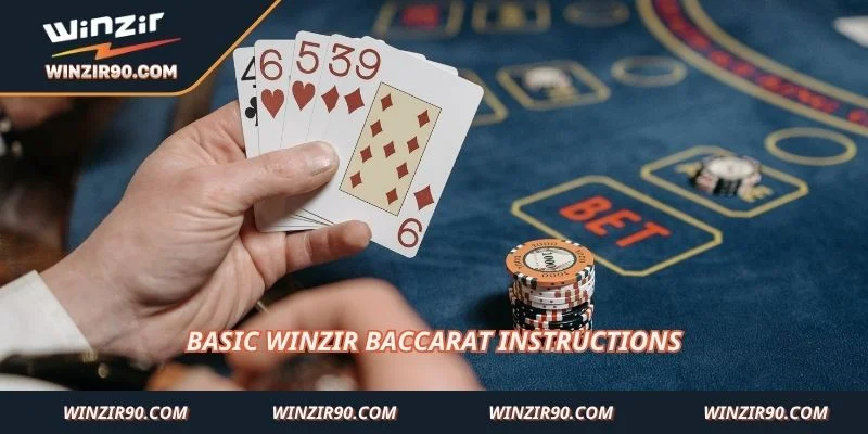 Basic Winzir baccarat instructions