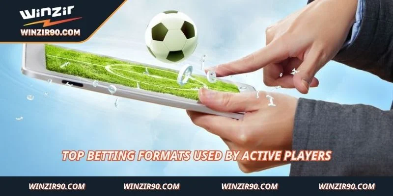 Top betting formats used by active players
