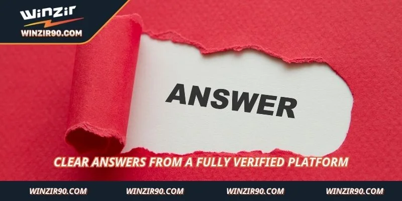 Clear answers from a fully verified platform