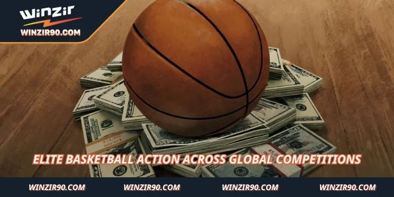 Elite basketball action across global competitions