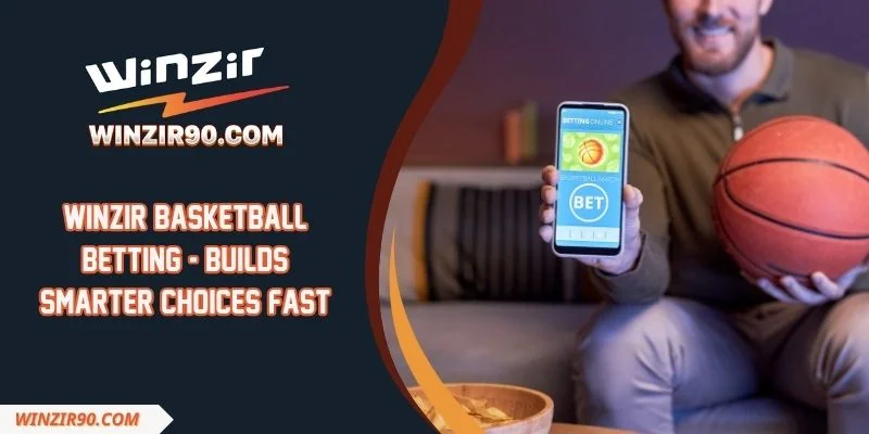 Winzir Basketball Betting - Builds Smarter Choices Fast